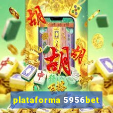 plataforma 5956bet